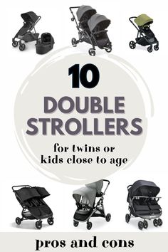 the top ten double strollers for twins or kids close to age, with text overlay