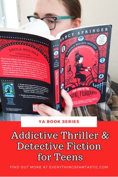 a girl reading a book with the title, addictive thrill & detative fiction for teens