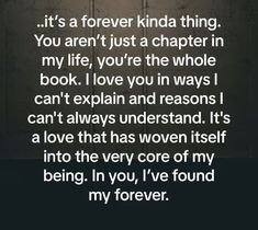 an image with the words, it's a forever kinda thing you aren't just