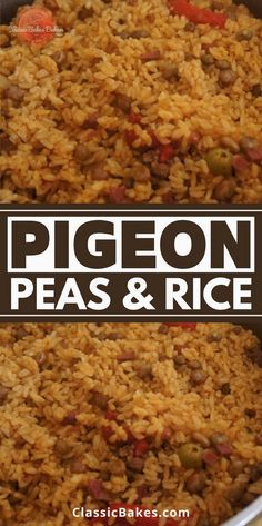 rice and peas in a pan with the words pigeon pea & rice above it on top