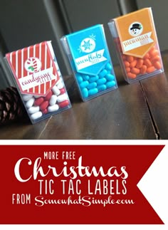 three christmas candy bags with the text more free christmas tic tac labels from sewhits simple