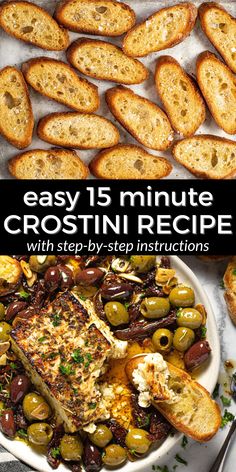 easy 15 minute crostini recipe with step - by - step instructions for making this delicious appetizer