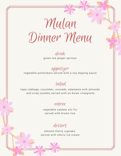 a menu with pink flowers on it and the words mulan dinner menu written in red