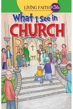 a children's book about what i see in church