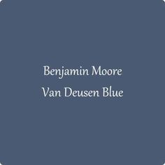 the cover for van deusen blue by benjamin moore, with an image of