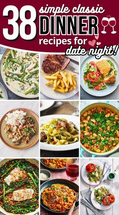 the cover of an ebook with images of different dishes and text that reads 38 simple classic dinner recipes for date nights