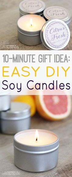 two tin candles with the words 10 minute gift idea, easy diy soy candles