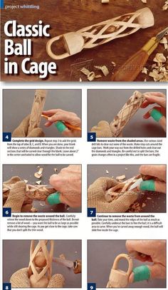 the instructions for making a classic ball in cage with woodworking tools, including scissors and pliers