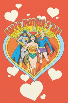 an image of a mother's day card with superman and wonder women on it