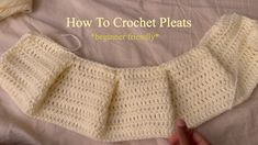 a crocheted sweater with the words how to crochet pleats