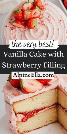 the very best vanilla cake with strawberry filling