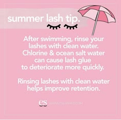 Lash tip for lash extensions in the summer. Always rinse lash extensions in fresh water  after being in chlorine or salt water. Eyelash Extension Care, Eyelash Extension Aftercare, Lash Extensions Quotes, Lash Extensions Volume, Extension Tutorial, Eyelash Extensions Aftercare, Eyelash Decor, Eyelash Extension Business