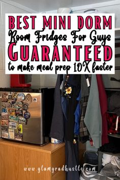 the best mini dorm room fridge for guys guaranted to make meal prep 10x faster