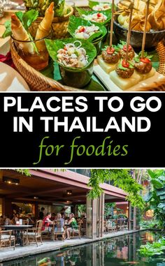 there are many places to go in thailand for foodies