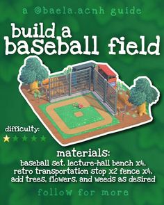 an advertisement for a baseball field with instructions on how to build the base ball field