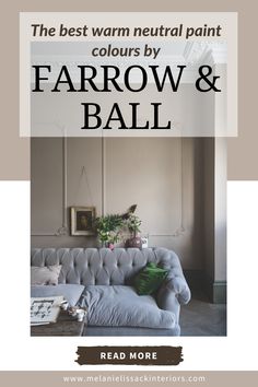 the best warm neutral paint colours by farrow & ball