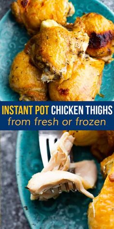 instant pot chicken thighs from fresh or frozen, on a blue plate with a fork