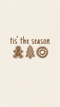 the words it's the season are written in brown on a white background with an image of two gingers and a christmas tree