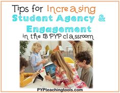 three children sitting at a table with the text tips for increasing student agency and engagement in the pyp classroom