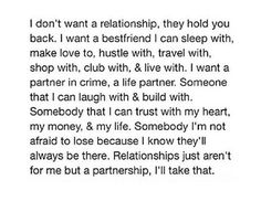 the text is written in black and white on a piece of paper that says i don't want a relationship, they hold you back