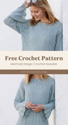 the free crochet sweater pattern for mermaid magic crochet sweaters is shown