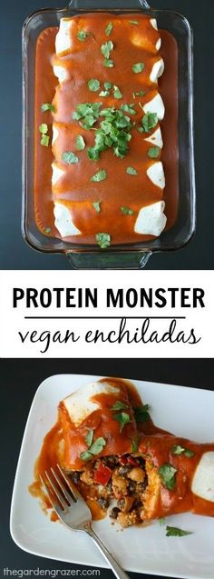 two pictures showing different types of enchiladas with text overlay that reads, protein monster vegan enchillas