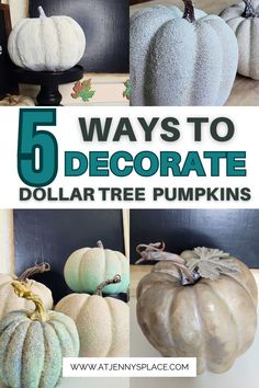 five ways to decorate dollar tree pumpkins