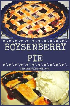 blueberry pie with ice cream on top and the words boysenberry pie above it