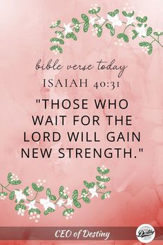 Renewed Strength Wait On The Lord, To Wait, The Lord, Encouragement