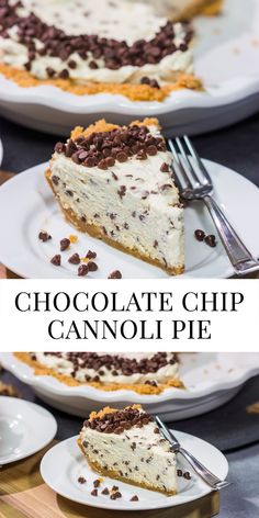 chocolate chip cannoli pie on white plates with text overlay that reads, chocolate chip cannoli pie