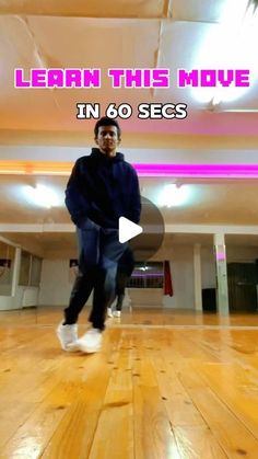 a man is dancing on the floor in an empty room with text that reads learn this move in 60 secs