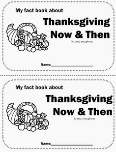 two printable thanksgiving bookmarks with the words,'my fact book about thanksgiving now & then '