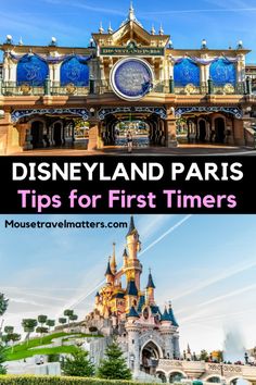 disneyland and paris tips for first timers with text overlay that reads disney land paris tips for first timers