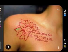 a woman's chest with a sunflower and bible verse tattooed on the side