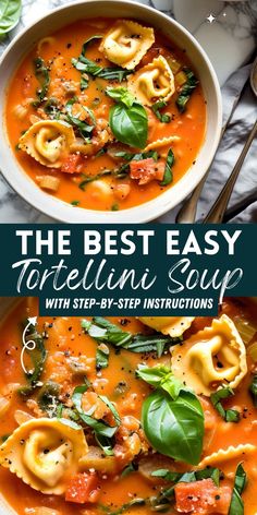 the best easy tortellini soup with step - by - step instructions