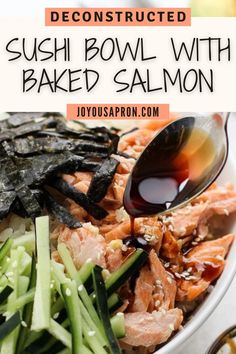 sushi bowl with baked salmon and green beans is an easy, healthy meal that's ready in under 30 minutes