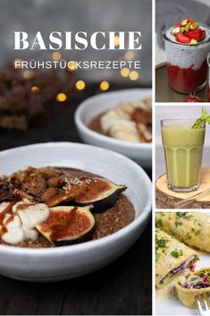 various pictures of food and drinks on a table with the words basische fruhtstucksrezepte