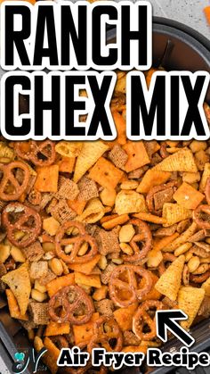 ranch chex mix in an air fryer with the title overlay above it