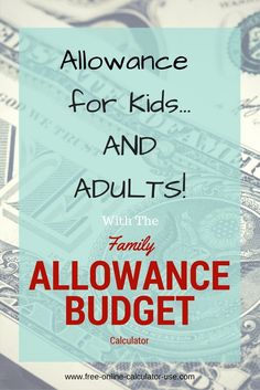 a pile of money with the words, allowance for kids and adult - ts