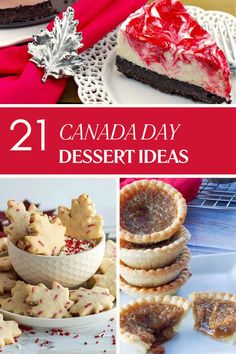 Collage of 3 photos of Canada Day desserts, with text in the middleit Frozen Cheesecake Recipes, Canada Day Desserts, Canadian Desserts, Best Butter Tart Recipe, Berry Pie Filling, Scottish Desserts, Mini Cherry Cheesecakes, Canadian Dessert