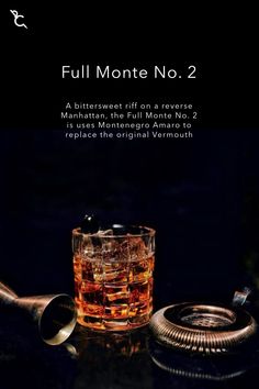 A bittersweet riff on a reverse Manhattan, the Full Monte No. 2 is uses Montenegro Amaro to replace the original Vermouth Amaro Montenegro Cocktail, Bitters Cocktail Recipes, Angostura Bitters Cocktails, Amaro Cocktails, Adult Beverages Recipes, Bourbon Recipes, Coctails Recipes, Liquor Recipes, Cocktail Ideas