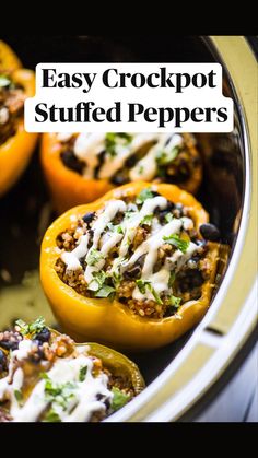 stuffed peppers in a casserole dish with the title overlay reads, crockpot stuffed peppers