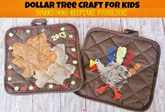 two pot holders with turkeys on them and the words dollar tree craft for kids