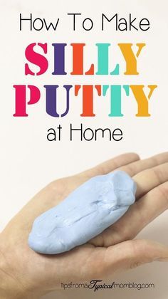 a person's hand holding a small blue object with the words how to make silly putty at home