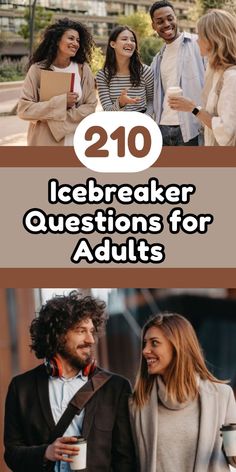 two people standing next to each other with the words icebreaker questions for adults on them