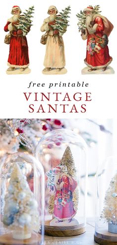 three vintage santa's under glass domes with christmas trees in them and the words free printable vintage santas underneath