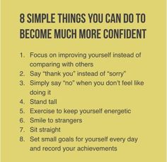 a yellow poster with the words 8 simple things you can do to become much more confident