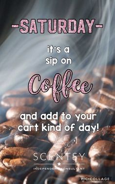 coffee beans with the words saturday it's a sip on coffee and add to your cart kind of day