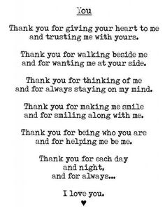 a poem written in black and white with the words thank you for giving your heart to me