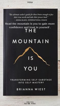 the book cover for mountain is you